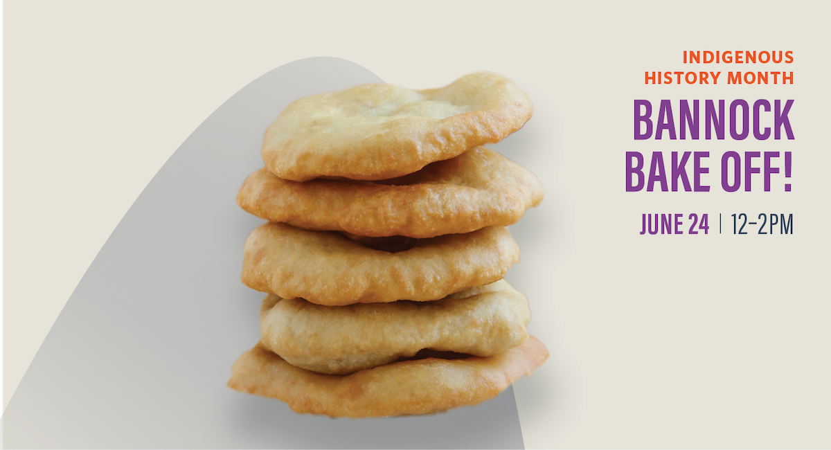 On June 24, bannock makers will share their delicious fried or baked goods for sale, each using their own family recipe. 